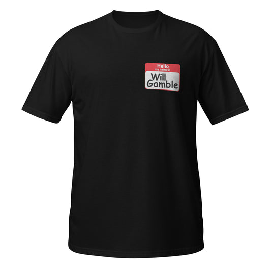 "Will Gamble" Short-Sleeve Unisex T-Shirt